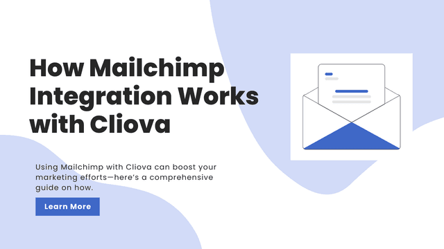Blog post image for "How Mailchimp Integration Works with Cliova: A Comprehensive Guide"
